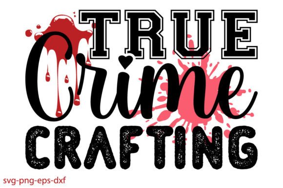 Download True Crime Crafting Svg - Crafting Collection